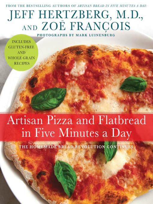 Cover image for Artisan Pizza and Flatbread in Five Minutes a Day
